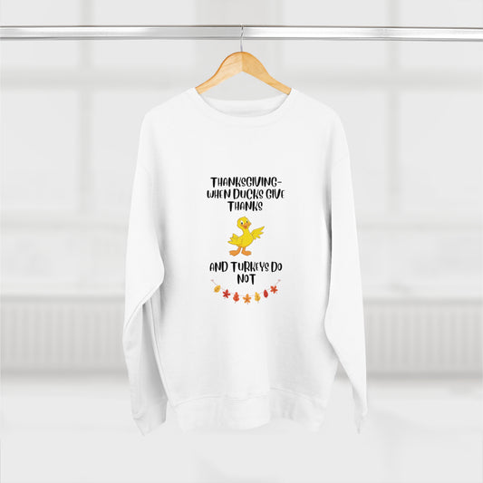 Thanksgiving Unisex Premium Crewneck Sweatshirt