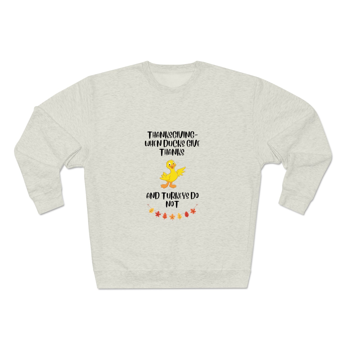 Thanksgiving Unisex Premium Crewneck Sweatshirt