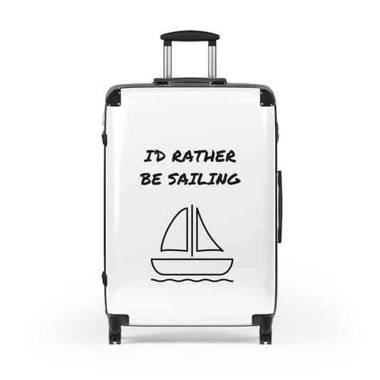 I'D RATHER BE SAILING Suitcase