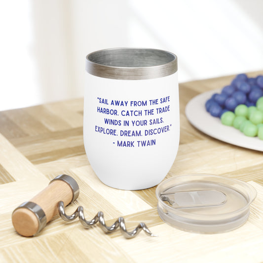 Mark Twain Quote Chill Wine Tumbler