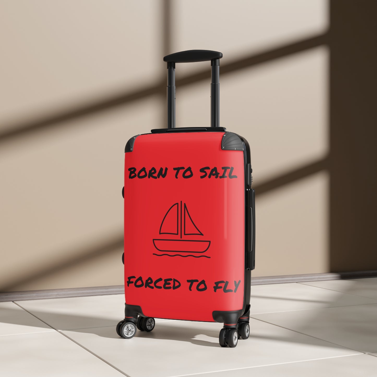 BORN TO SAIL FORCED TO FLY Suitcase