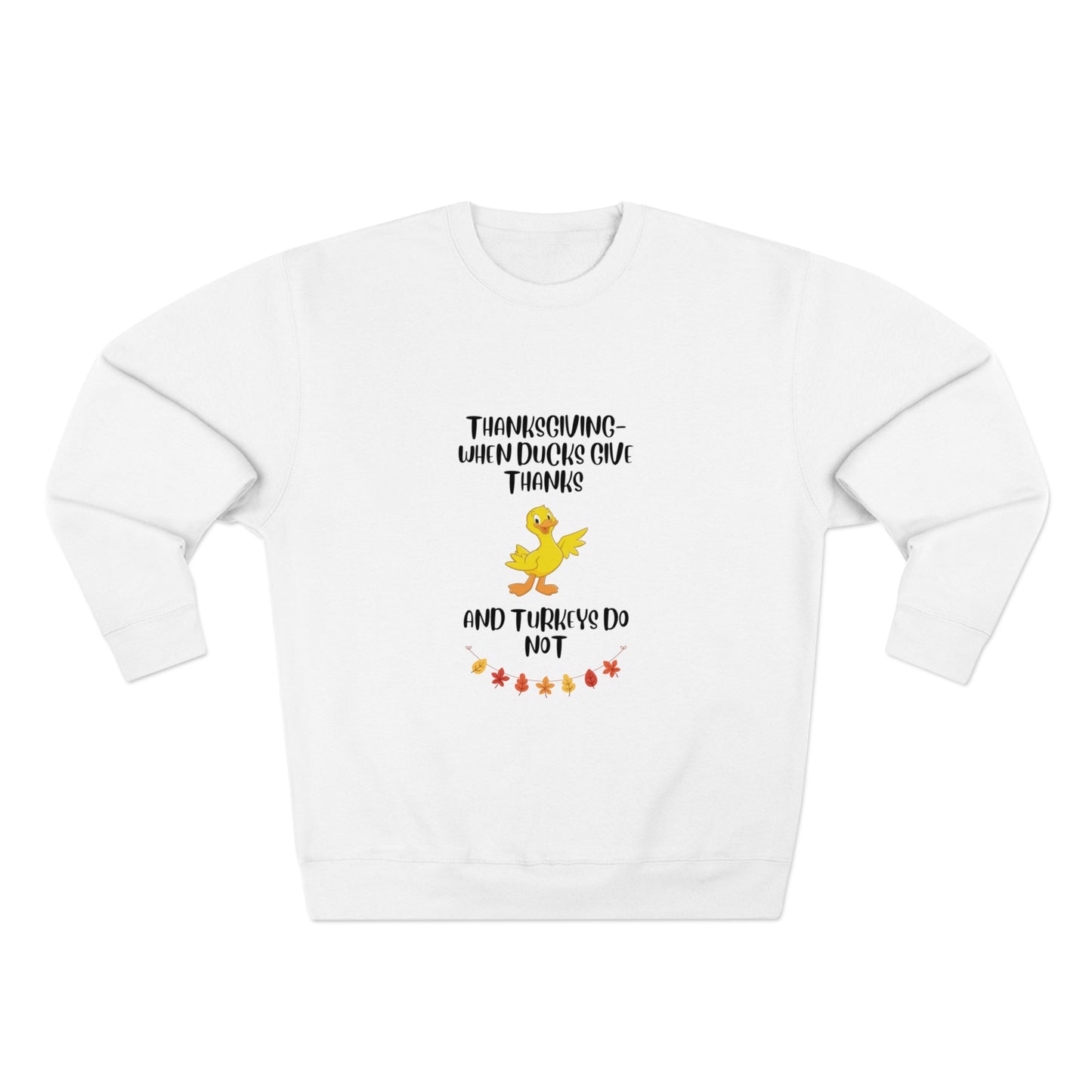 Thanksgiving Unisex Premium Crewneck Sweatshirt